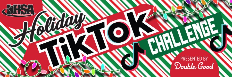 The IHSA launches its first holiday TikTok challenge to bring teams safely back together during the holiday season.